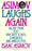 Asimov Laughs Again: More Than 700 Jokes, Limericks, and Anecdotes