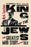 King of the Jews: The Greatest Mob Story Never Told