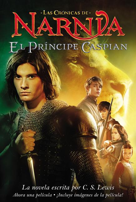 El Príncipe Caspian: Prince Caspian (Spanish Edition)