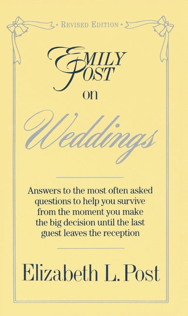 Emily Post on Weddings: Revised Edition