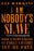 I Am Nobody's Slave: How Uncovering My Family's History Set Me Free