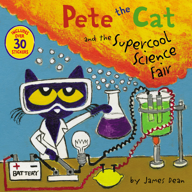 Pete the Cat and the Supercool Science Fair: Includes Over 30 Stickers! [With Stickers]