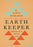 Earth Keeper: Reflections on the American Land