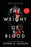 The Weight of Blood