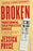 Broken: Transforming Child Protective Services--Notes of a Former Caseworker