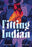 Fitting Indian: A Graphic Novel