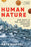 Human Nature: Nine Ways to Feel about Our Changing Planet