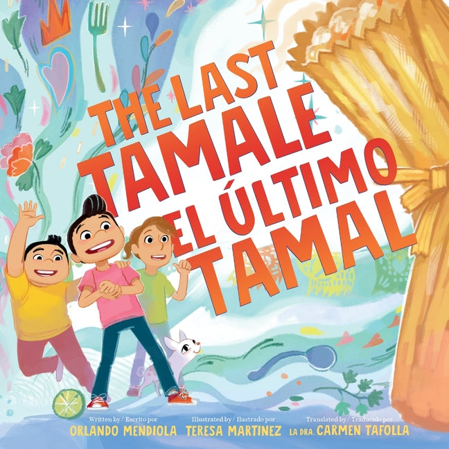 The Last Tamale/El Último Tamal