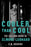 Cooler Than Cool: The Life and Work of Elmore Leonard