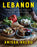 Lebanon: Cooking the Foods of My Homeland