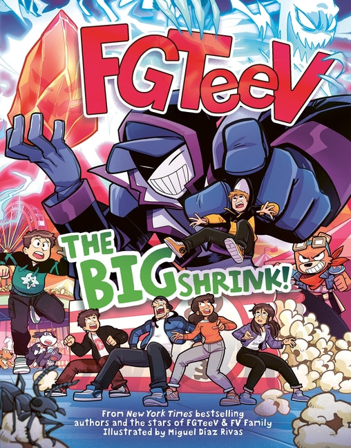 Fgteev: The Big Shrink!: A Graphic Novel