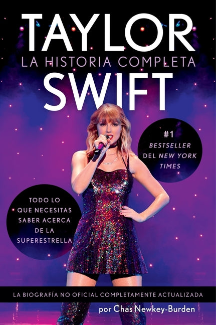 Taylor Swift (Spanish Edition): La Historia Completa Taylor Swift: The Whole Story