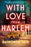 With Love from Harlem: A Novel of Hazel Scott