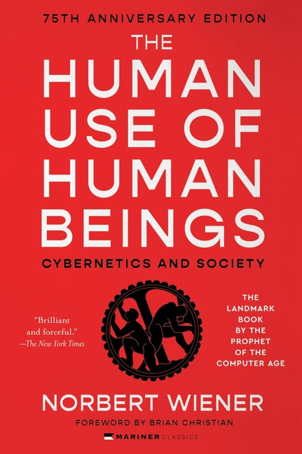 The Human Use of Human Beings: Cybernetics and Society