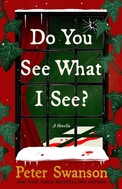 Do You See What I See?: A Novella