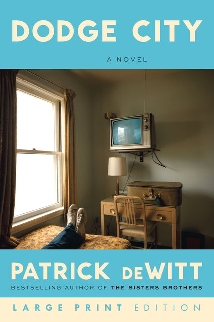 Dodge City: A Novel (Large Print)