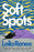 Soft Spots
