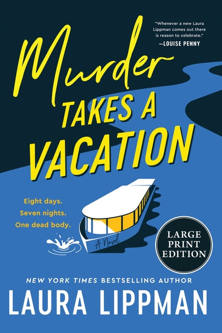 Murder Takes a Vacation: A Novel (Large Print)