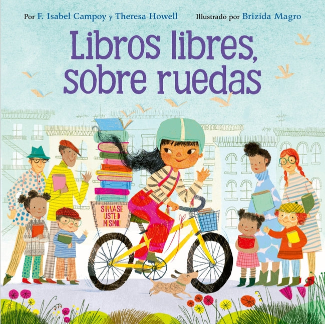 Libros Libres, Sobre Ruedas: Books on Bikes (Spanish Edition)