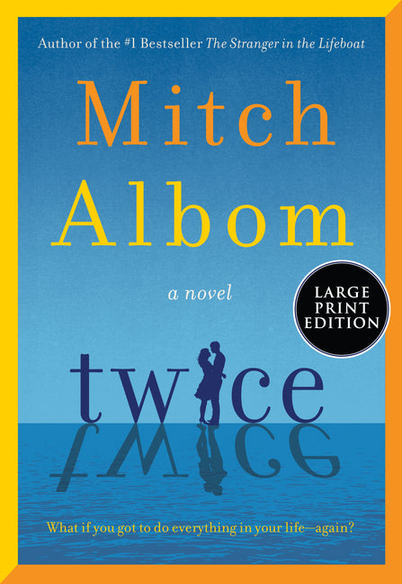 Twice: A Novel (Large Print)
