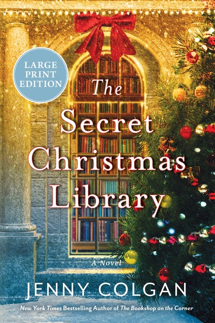 The Secret Christmas Library: A Novel (Large Print)