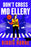 Don't Cross Mo Ellery
