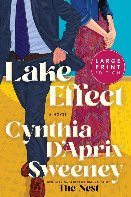Lake Effect: A Novel (Large Print)