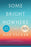 Some Bright Nowhere: A Novel (Large Print)