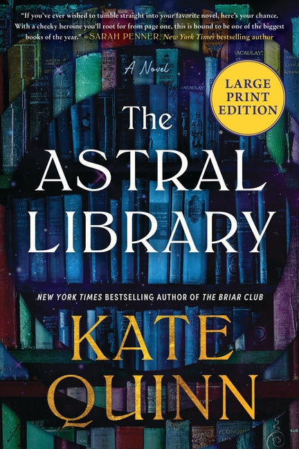 The Astral Library: A Novel (Large Print)