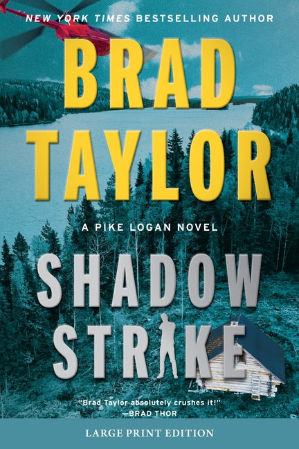 Shadow Strike: A Pike Logan Novel (Large Print)