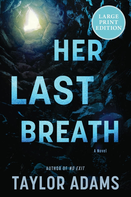 Her Last Breath: A Novel (Large Print)