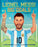 Lionel Messi: Big Goals, a Biography