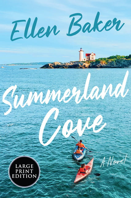 Summerland Cove: A Novel (Large Print)