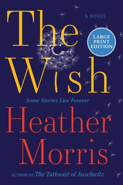 The Wish: A Novel (Large Print)