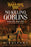 No Killing Goblins: Book One, Part Two of the Wandering Inn Series