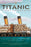 Titanic, First Accounts: (Penguin Classics Deluxe Edition)