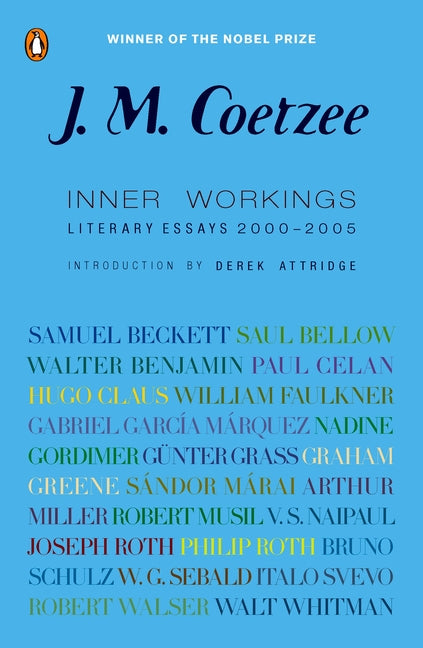 Inner Workings: Literary Essays 2000-2005