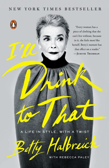 I'll Drink to That: A Life in Style, with a Twist