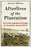 Afterlives of the Plantation: Plotting Agrarian Futures in the Global Black South