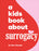 A Kids Book about Surrogacy