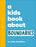 A Kids Book about Boundaries
