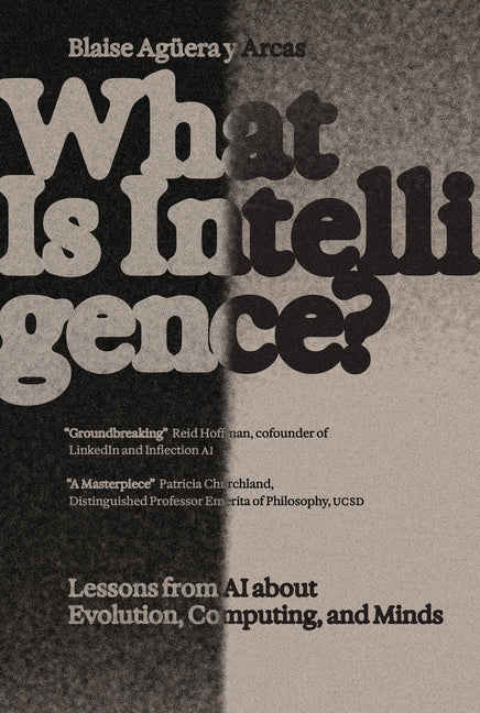 What Is Intelligence?: Lessons from AI about Evolution, Computing, and Minds