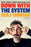Down with the System: A Memoir (of Sorts)