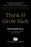 Think and Grow Rich: The Original Edition