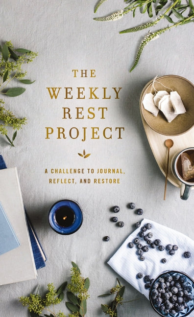 The Weekly Rest Project: A Challenge to Journal, Reflect, and Restore