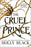 The Cruel Prince: Volume 1