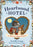 Heartwood Hotel: A Brave Beginning