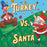 Turkey vs. Santa