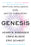 Genesis: Artificial Intelligence, Hope, and the Human Spirit