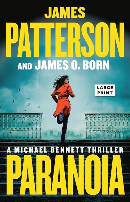 Paranoia: A Michael Bennett Thriller